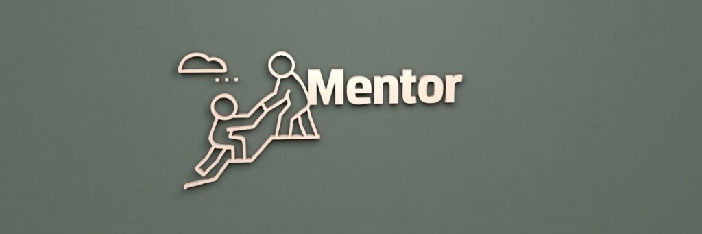 Girişimciler İçin Mentor Desteği Neden Önemlidir